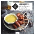  Collectif - 100 recettes de barbecues et planchas - 100 listes de courses à flasher !.