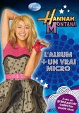  Disney - Hannah Montana  : Ses incroyables aventures : Le secret de Miley; Chassé-croisé; Camping en forêt - Avec un micro.