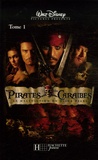 Walt Disney - Pirates des Caraïbes Tome 1 : La malédiction du Black Pearl.