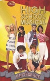 Peter Barsocchini et Maud Desurvire - High School Musical  : L'intégrale.