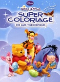  Disney - Super coloriage Winnie l'Ourson - Des amis tigrourifiques.