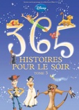  Disney - 365 Histoires pour le soir - Tome 3.