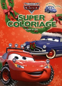  Disney - Le monde de Cars  : Super coloriage Noël - Flash et Cie.