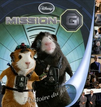  Disney - Mission G - L'histoire du film.