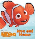  Disney - Le monde de Nemo  : Mon ami Némo.