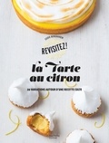 Eddie Benghanem - La tarte au citron - 20 variations autour d'une recette culte.