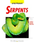 Klaus Griehl - Serpents - Boas et couleuvres, tout ce qu'il faut connaître pour bien les soigner.