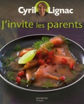 Cyril Lignac et Thomas Feller-Girod - J'invite les parents.