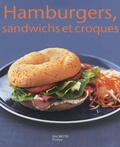 Thomas Feller-Girod - Hamburgers, sandwichs et croques.