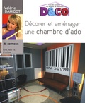 Valérie Damidot - Décorer et aménager une chambre d'ado.