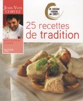 Jean-Yves Corvez - 25 Recettes de tradition.