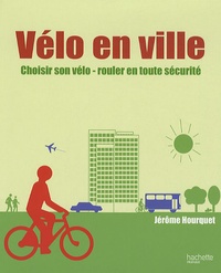 Jérôme Hourquet - Vélo en ville.