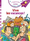 Emmanuelle Massonaud - J'apprends à lire avec Sami et Julie  : Vive les vacances ! - Niveau CE1.