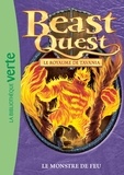 Adam Blade - Beast Quest - Le royaume de Tavania Tome 42 : Le monstre de feu.