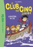 Enid Blyton - Le Club des Cinq Junior Tome 2 : Le mystère de l'île.