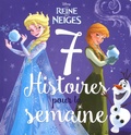  Disney - La Reine des Neiges - 7 histoires pour la semaine.