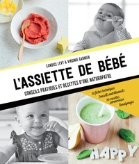 Candice Lévy et Virginie Garnier - L'assiette de bébé.