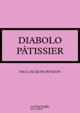 Paul-Jacques Bonzon - Diabolo pâtissier.
