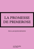 Paul-Jacques Bonzon - La promesse de Primerose.