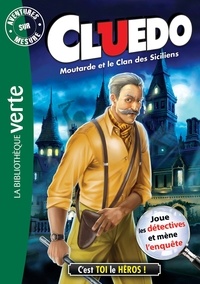  Hasbro - Aventure sur mesure Cluedo 17 - Moutarde et le Clan des Siciliens.