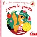 Aurélie Desfour - Mes comptines imagiers - J'aime la galette.