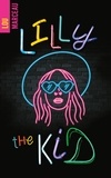 Lisa Mars - Lilly the Kid - Conte de fées (pour grandes filles).