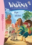 Suzanne Francis - Vaiana, la légende du bout du monde Tome 1 : Pua et Heihei.