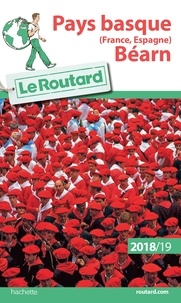  Le Routard - Pays Basque (France, Espagne), Béarn.