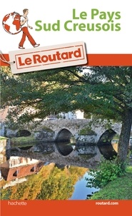  Le Routard - Le Pays Sud Creusois.