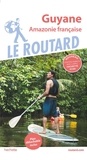  Le Routard - Guyane - Amazonie française. 1 Plan détachable