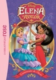  Disney - Elena d'Avalor Tome 4 : L'anniversaire de Naomi.
