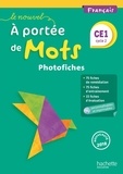 Philippe Bourgouint et Eléonore Bottet - Français CE1 cycle 2 Le nouvel A portée de mots - Photofiches. 1 CD audio