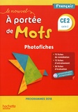 Philippe Bourgouint et Eléonore Bottet - Français CE2 cycle 2 Le nouvel A portée de mots - Photofiches. 1 Cédérom