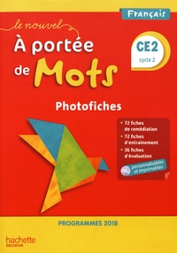 Philippe Bourgouint et Eléonore Bottet - Français CE2 cycle 2 Le nouvel A portée de mots - Photofiches. 1 Cédérom