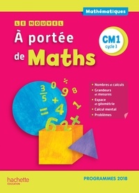 Janine Lucas et Jean-Claude Lucas - Mathématiques CM1 Le nouvel à portée de maths.