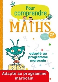 Natacha Bramand et Eric Lafont - Maths CP Pour comprendre les maths.