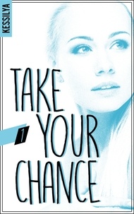  Kessilya - Take your chance 1 : Take your chance.