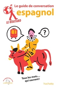  Collectif - Le Routard guide de conversation espagnol.