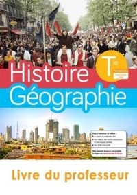 Michaël Navarro et Thomas Gangneux - Histoire-Géographie Tle compilation - Livre du professeur.