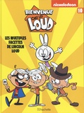  Nickelodeon - Bienvenue chez les Loud Tome 10 : Les multiples facettes de Lincoln Loud.