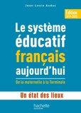 Jean-Louis Auduc - Profession enseignant - Le Système éducatif français aujourd'hui - ePub FXL - Ed. 2019.