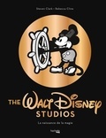 Rebecca Cline et Steven Clark - Walt Disney Studios - La naissance de la magie.
