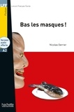 Nicolas Gerrier - LFF A2 : Ebook Bas les masques !.