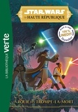 Daniel José Older - Star Wars - La Haute République Tome 2 : La tour des Trompe-la-mort.