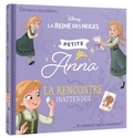  Disney - La Reine des Neiges : Petite Anna - La rencontre inattendue.