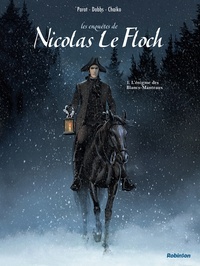  Dobbs - Nicolas Le Floch - tome 1 - L'énigme des Blancs-Manteaux.