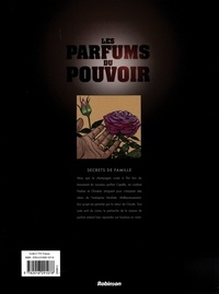 Les parfums du pouvoir Tome 2 Secrets de famille