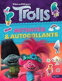  DreamWorks - Trolls - Activités et autocollants.