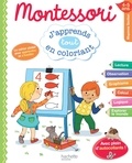  Anonyme - Montessori j'apprends en coloriant MS.
