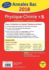 Physique-Chimie Obligatoire + Spécialité Term S. Sujets et corrigés  Edition 2018
